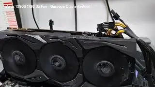 Asus 1080ti 11GB 3x Fan - Garbages Display(solved)#1498  Job Done !#VideoCardRepair