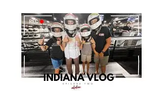 INDIANA VLOG // week two