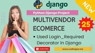 #25 Use Login Required Decorator In Django 