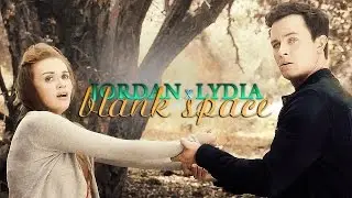 » blank space (jordan parrish x lydia martin; 19k subs)