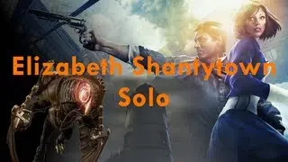 Bioshock Infinite 2013-03-30 Gameplay Elizabeth Shantytown Solo