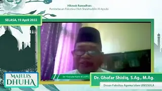 Spesial Ramadhan [ Hikmah ] #MajelisDhuha 32 - Dr. Ghofar Shidiq, S.Ag., M.Ag.