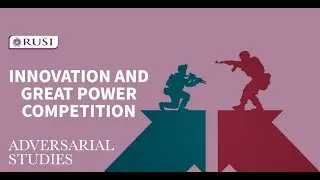 Innovation and Great Power Competition