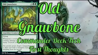 Old Gnawbone Commander Deck Tech: First Thoughts (Adventures in Forgotten Realms - D&D AFR) EDH