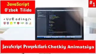 JavaScript Chotkiy Animatsiya (HTML5, CSS3 va JavaScipt)