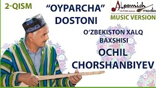 OCHIL BAXSHI 2-QISM 