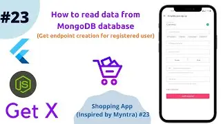 How to read data from MongoDB database|| Get endpoint creation for registered user || ShoppingApp#23