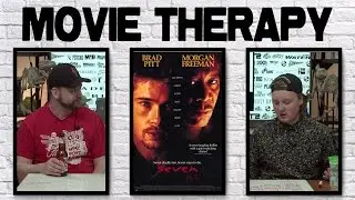 Se7en - Movie Therapy #3