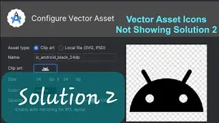 Android Studio Vector Asset Icons Not Showing Solution 2 | Android Studio Material Icons Not Showing