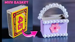 How to Make Cute Mini Basket from Matchbox | miniature crafts from matchbox | best out of crafts diy