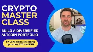 2024 Crypto Master Class: Conclusion of setting up to buy BTC and ETH