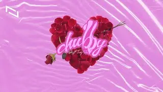 CHUBBY GIRL - Hesker ft. Tùng Sẹo (Lyrics Video)