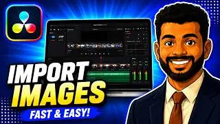 How to Import Images into DaVinci Resolve (Beginner Tutorial)
