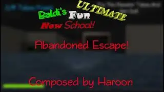 BFNSU Beta 1 OST - Abandoned Escape! (Official Upload)