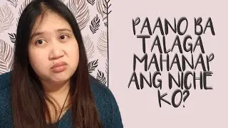 004 Paano Mahanap Ang Niche?