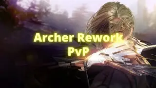 Archer Rework PvP - Black Desert Mobile