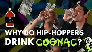 The Speakeasy | Why Do Hip-Hoppers Drink Cognac?