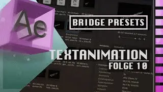 After Effects Text Animation - Presets über die Bridge auswählen! (Teil10)