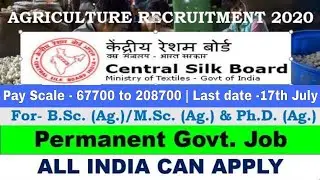 Central Silk Board Scientist-B, Scientist-C & Assistant | Agriculture Job vacancy 2020|