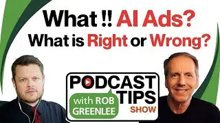 Are AI Ads Damaging to Podcasting? | Glenn Rubenstein - Ep 34