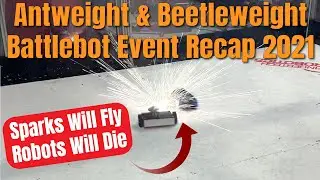 Antweight Battlebots & Beetleweight Combat Robot Tournament Recap: Battlebot Fights 2021