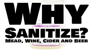 How to use Star San to Sanitize Homebrew Wine, Cider, Mead and Beer