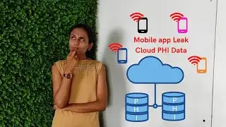 Is it possible for PHI data to get leaked from the database in cloud via mobile app