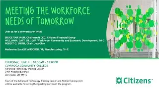 Meeting the Workforce Needs of Tomorrow | Cleveland, OH | June 9, 2022