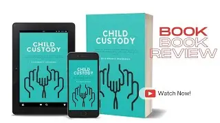 Child Custody Book Review