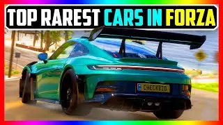 Top 10 RAREST Cars in Forza Horizon 5 - 0.1% of Players Have These!