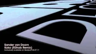 Sander van Doorn - Koko (R3hab Remix)