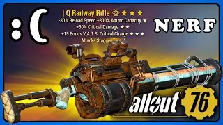 Fallout 76 PTS: Railway Rifle Rework... It's a Significant Nerf.