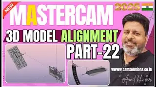 how to align d model in mastercam 2025