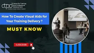 How To Create Visual Aids for Your Training Delivery? Must Know Tips 