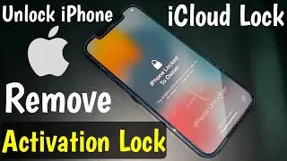 March 2023, Unlock Activation Lock Any iPhone 100% Works | Remove icloud Lock iPhone