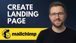 How To Create A Landing Page In Mailchimp (Step By Step 2026)
