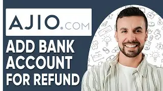 HOW TO ADD BANK ACCOUNT IN AJIO FOR REFUND 2025! (Complete Guide)