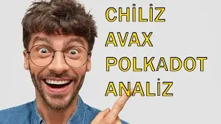 AVAX COİN-DOT COİN -CHİLİZ COİN ANALİZİ HEDEFLERİ SON DURUMU YÜKSELİR Mİ NE OLUR ?
