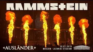 Rammstein - Ausländer (Live, Moscow, 29.07.2019)