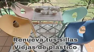 DIY Cómo RENOVAR SILLAS viejas de jardín - pintar sillas de plástico/resina