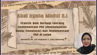 Aksi Nyata Modul 2.2 Berbagi Praktik Baik PSE dengan Rekan Sejawat dan Implementasi PSE di kelas.