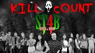 Stab 4: Knife of Doom - Kill Count