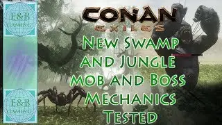 Conan Exiles - SWAMP and JUNGLE Boss,  Mob Mechanics, and More