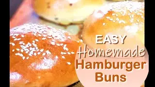 Homemade Hamburger Buns (EASY) | *NEW* 2020 Bake With Me!