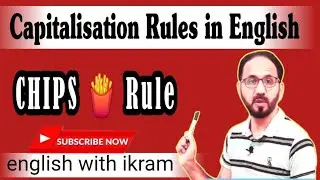 Capitalisation Rules In English | CHIPS Rule