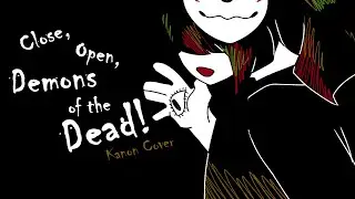 【Kanon】Close and Open, Demons and the Dead/結ンデ開イテ羅刹ト骸【VOCALOID カバー】