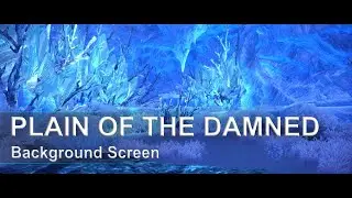 Plain of the Damned - Background Screen | Tera