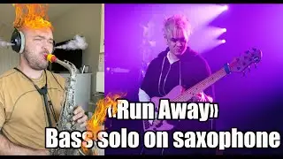 Dirty Loops - Run Away (Bass solo on saxophone)