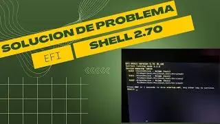 How to Fix EFI Shell Error Version 2.70 on Netbook Juana Manso 🛠️✨
