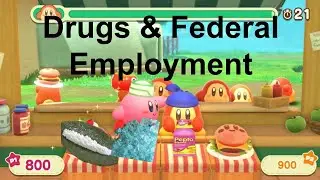 Drugs & Federal Employment | Kirby and the Forgotten Land